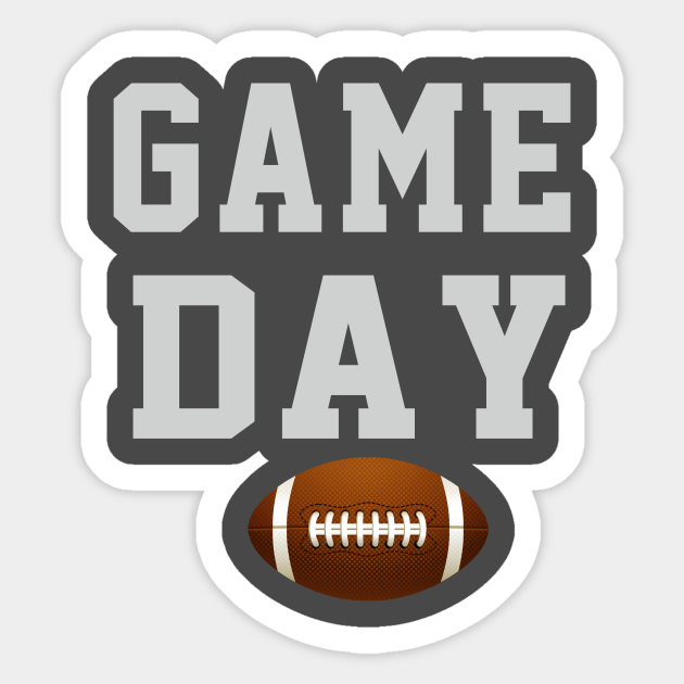 Game Day Football gift idea Game Day Sticker TeePublic